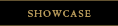 Showcase